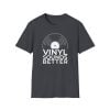 Vinyl Sounds Better T-Shirt — Retro Record Lover Tee - Thumbnail Image 65