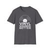 Vinyl Sounds Better T-Shirt — Retro Record Lover Tee - Thumbnail Image 57